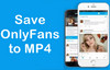 onlyfans to mp4